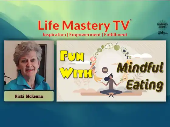 LMTV #242: Fun with Mindful Eating! (Ricki McKenna)