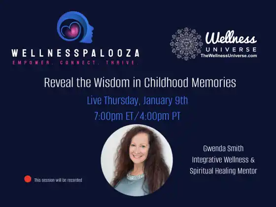 Wellnesspalooza 2025 اكشف الحكمة في ذكريات الطفولة مع جويندا سميث