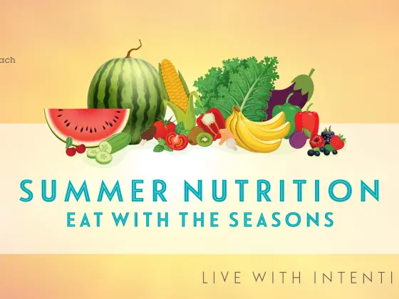 Eat with the Seasons - Summer Edition